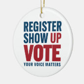 登録表示の投票あなたの音声事項選挙 セラミックオーナメント (左)