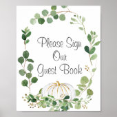 白いかぼちゃのグリーン ぜひゲストとしてサインしてください ポスター (正面)