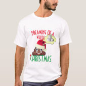 白いクリスマスのウンチ絵文字の夢おもしろいを見る Tシャツ (正面)