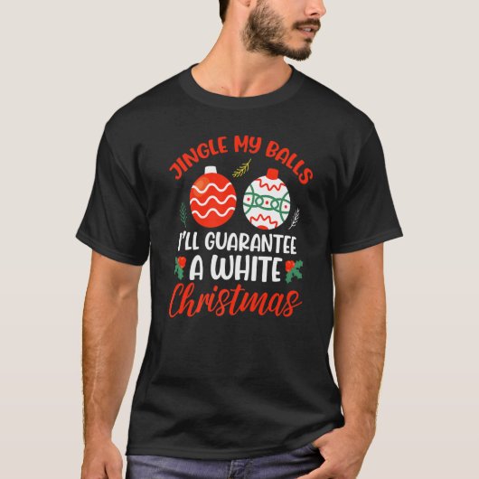 白いクリスマスクリスのために玉をジャジャジャジャジャジャメリー言する Tシャツ (正面)