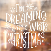 白いクリスマススノーフレークを夢見ている ウィンドウサイン (シート2)