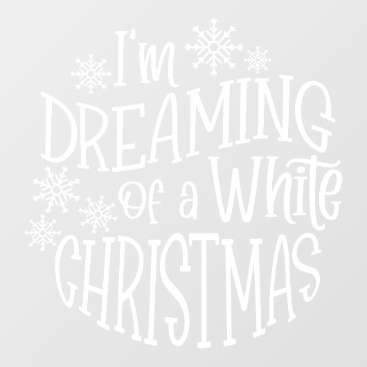 白いクリスマススノーフレークを夢見ている ウィンドウサイン (シート)