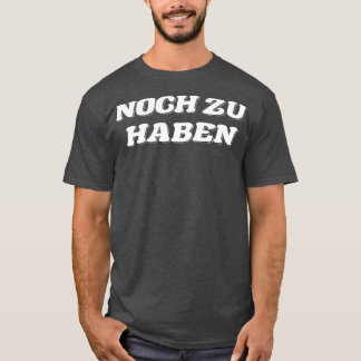 白いテキストがまだ利用可能です Tシャツ