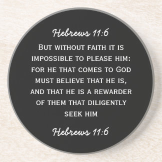 白いテキストの聖書の道のヘブライ11:6 コースター