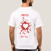 白いハート型の赤いペンキの飛沫 Tシャツ (裏面)
