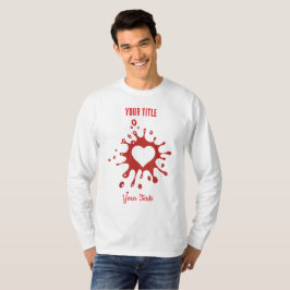 白いハート型の赤いペンキの飛沫 Tシャツ