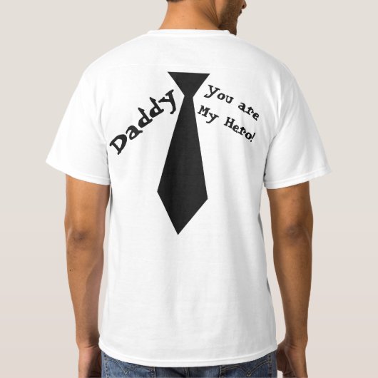 白いパパお前がヒーローのお父さんの日 Tシャツ (裏面)