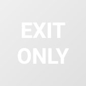 白い出口のみ ウィンドウサイン (シート)