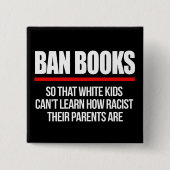 白い子供がスクエアステッカーを使用できないよう学に本を禁止する 缶バッジ (正面)