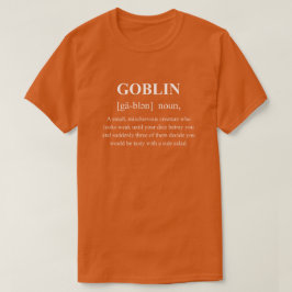 白い文字でゴブリンの面白いモンスターの定義 Tシャツ