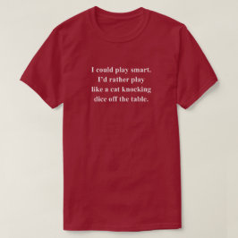 白い文字で遊び心のある楽しいゲームフレーズ Tシャツ