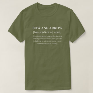 白い文字のユーモラスな弓矢の定義 Tシャツ