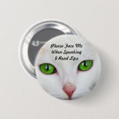 白い猫はI唇ボタンを読みました 缶バッジ (正面&裏面)