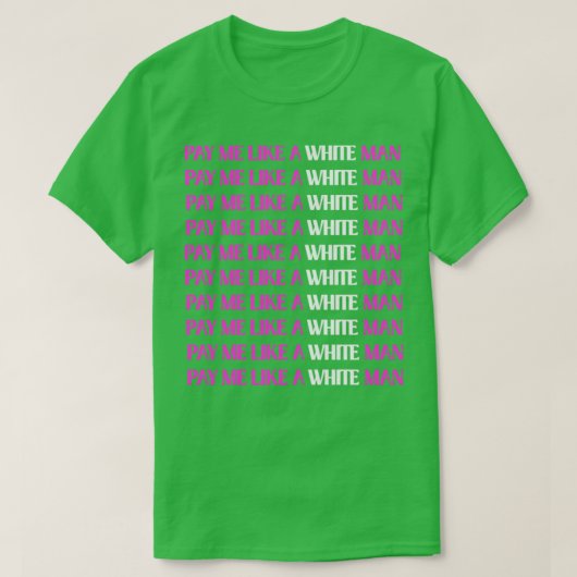 白い男のように支払う Tシャツ (デザイン正面)