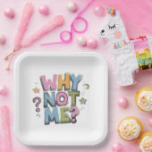 白い紙皿の文字は「WHY NOT ME?」と書かれている ペーパープレート (パーティー)