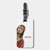 白い背景におもしろいそのイエスを見た ラゲッジタグ (正面縦)