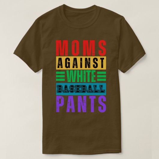 白い野球パンツに対するママ16 Tシャツ (デザイン正面)