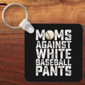 白い野球パンツのお母さんの日にママが反対 キーホルダー (正面)