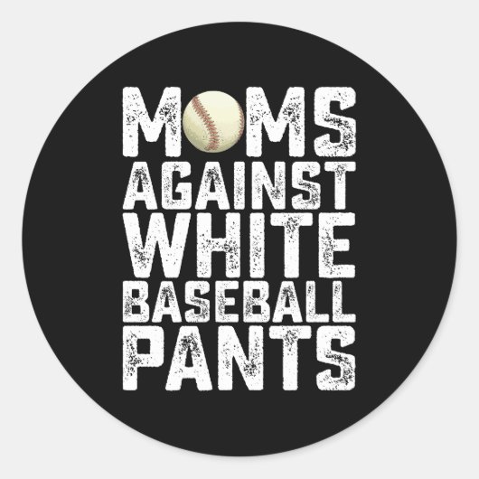 白い野球パンツのお母さんの日にママが反対 ラウンドシール (正面)
