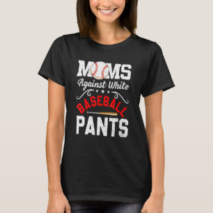 白い野球パンツのお母さんの日にママに対してママ Tシャツ