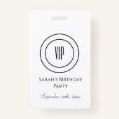 白と黒のシックな誕生日パーティーVIPアクセス バッジ (正面)
