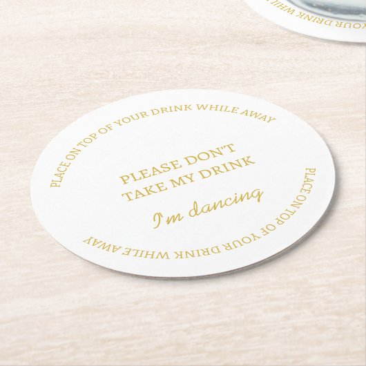 白エレガントは私の飲み物の結婚披露宴を取らない ラウンドペーパーコースター (アングル)