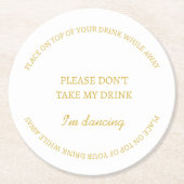 白エレガントは私の飲み物の結婚披露宴を取らない ラウンドペーパーコースター (正面)