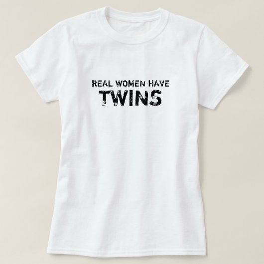 白人の本当の女に双生児があります Tシャツ (デザイン正面)