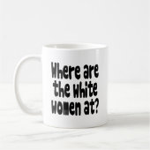 白人女性はどこににありますか。 コーヒーマグカップ (左)