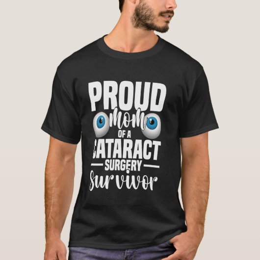 白内障手術を乗り越えた子を持つことを誇りに思うママ Tシャツ (正面)