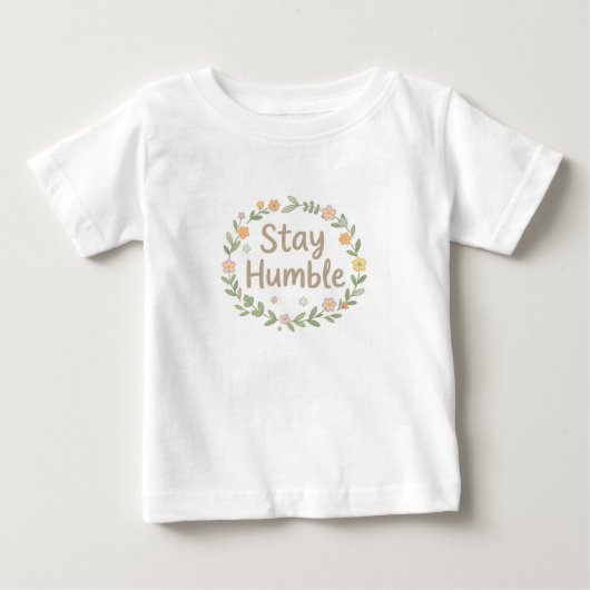 白地にアースカラーの「謙虚であれ」文 ベビーTシャツ (正面)
