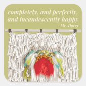 白熱した幸せなプライドと偏見シール スクエアシール (正面)