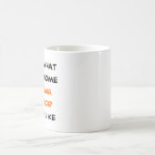 白血病と闘う人、すごい コーヒーマグカップ (中央)