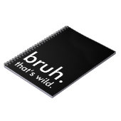 白黒おもしろい引用文ブルッ。ワイルド。 ノートブック (左側)