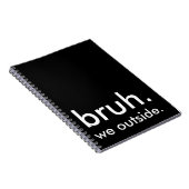 白黒おもしろい引用文ブルッ。外に。 ノートブック (右側)