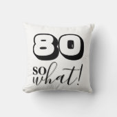 白黒おもしろい引用文80だから何80誕生日 クッション (正面)