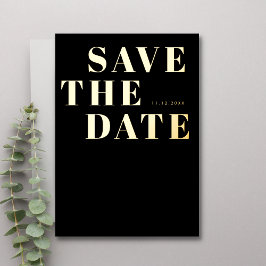 白黒はっきりしたミニマリスト結婚式の日付を保存 箔招待状