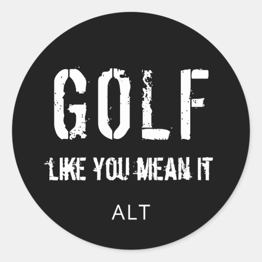 白黒ゴルフあなたのような意味It引用文モノグラム ラウンドシール (正面)