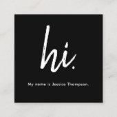 白黒トレンディースタイリッシュHello Hi QRコード スクエア名刺 (正面)