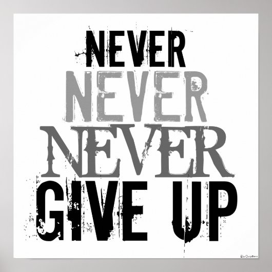 白黒ネバーアップ与えアートポスター ポスター (正面)