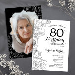 白黒フローラ写真80th誕生日パーティー 招待状<br><div class="desc">白黒フローラ80th誕生日パーティーへの招待あなたの写真をカードの背面に。ボタニエレガントカルモダンスケッチアクセントとタイポグラフィスクリプトフォントを搭載したデザイン。トレンディーシンプル招待状カードは女性の日スタイリッシュお祝いに最適。任意のカスタマイズ年齢にすることができる。印刷されたZazzle招待状または即時ダウンロードのデジタル印刷可能なテンプレート。</div>