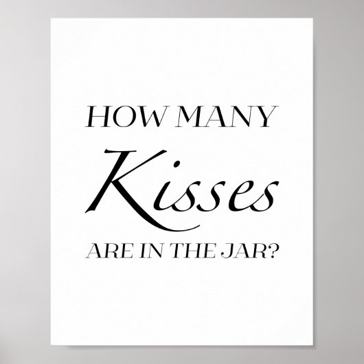 白黒ブライダルシャワー何人のキスが署名 ポスター (正面)