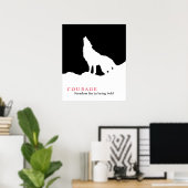 白黒勇気引用文ウルフ ポスター (ホームオフィス)