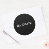 白黒No Haters引用文テンプレート ラウンドシール (封筒)