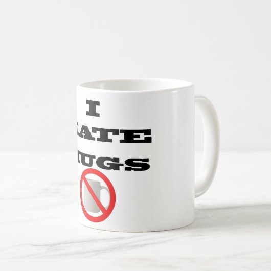 白"私はが付いている325のmlのマグ憎みますマグ"を コーヒーマグカップ (正面右)