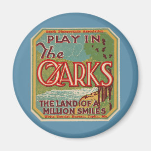 百万のスマイルのOZARKSの土地で遊んで下さい マグネット