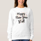 皆さんにとって良い新年になりますように スウェットシャツ (正面)