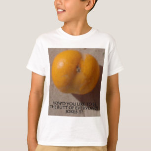 皆のお尻は冗談を言います Tシャツ
