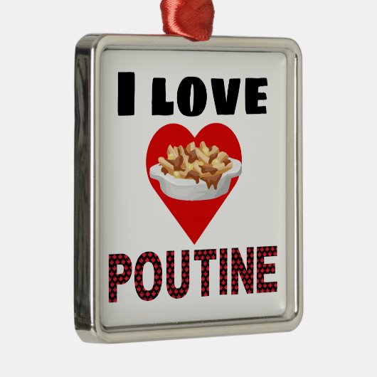 皆のためのPoutineのギフト! 私はpoutineを愛します メタルオーナメント (右)