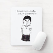 皆は正常な......ようです マウスパッド (マウス)